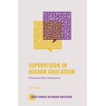 thumbnail image 1 of Great Debates in Higher Education Supervision in Higher Education: A Research Ethics Perspective, (Paperback), 1 of 1