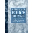 thumbnail image 1 of Pre-Owned Supervision of Police Personnel (Hardcover) by Nathan F Iannone, Marvin P Iannone, 1 of 1
