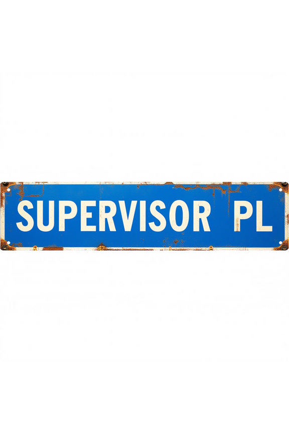 Supervisor Place Metal Sign 16*4 Inches "SUPERVISOR PL" Management Professional Decor