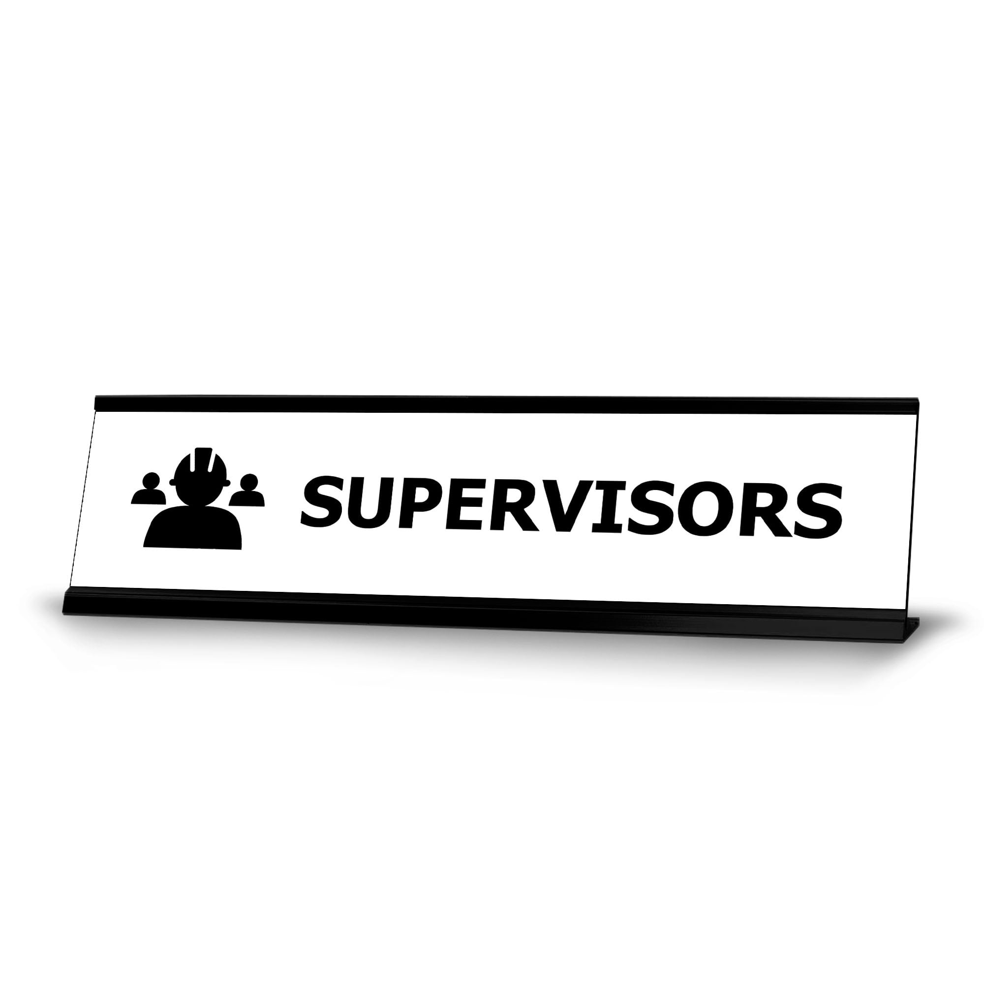 Supervisors, Black Frame Desk Sign (2 x 8