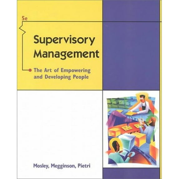 Pre-Owned Supervisory Management: The Art of Empowering and Developing People Paperback