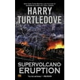 thumbnail image 1 of Pre-Owned Supervolcano: Eruption (Mass Market Paperback) 0451413660 9780451413666, 1 of 1