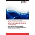 thumbnail image 1 of Suplementos de retinol en niños con malaria vivax no complicada (Paperback), 1 of 1