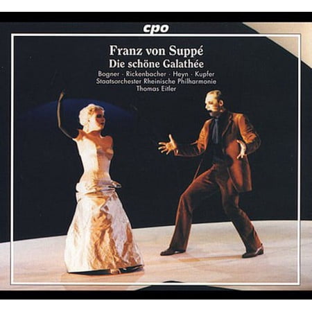 Suppe / Bogner / Rickenbacher / Heyn / Eitler - Die Schone Galathee - Music & Performance - CD
