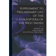 thumbnail image 1 of Supplement to Preliminary List of the Coleoptera of the West Indies (Paperback), 1 of 1