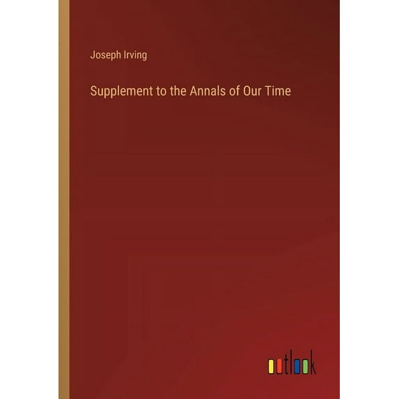 Supplement to the Annals of Our Time (Paperback)