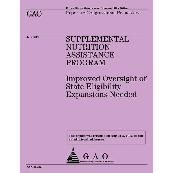 Supplemental Nutrition Assistance Program : Improved Oversight of State Eligibility Expansions Needed