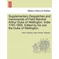 thumbnail image 1 of Supplementary Despatches, Correspondenc and Memoranda of Field Marshal: Arthur Duke of Wellington, K.G., Volume 13 (Paperback), 1 of 1