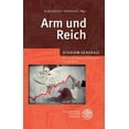 thumbnail image 1 of Supplemente Zu Den Schriften der Heidelberger Akademie der W: Arm Und Reich: Sammelband Der Vortrage Des Studium Generale Der Ruprecht-Karls-Universitat Heidelberg Im Wintersemester 2012/2013 (Paperba, 1 of 1