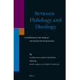 thumbnail image 1 of Supplements to the Journal for the Study Between Philology and Theology: Contributions to the Study of Ancient Jewish Interpretation, Book 162, (Hardcover), 1 of 1