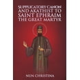 thumbnail image 1 of Supplicatory Canon and Akathist to Saint Ephraim of Nea Makri (Paperback), 1 of 1