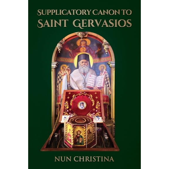 Supplicatory Canon to Saint Gervasios, (Paperback)