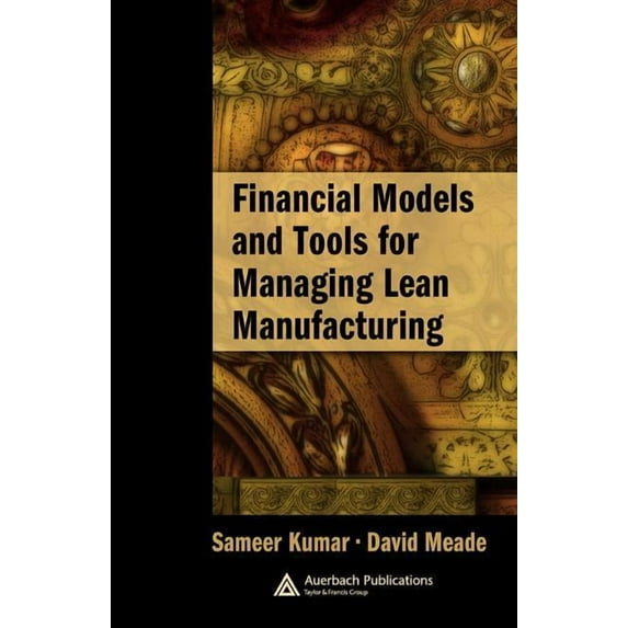 Supply Chain Integration Modeling, Optim Financial Models and Tools for Managing Lean Manufacturing, (Hardcover)