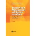 thumbnail image 1 of Supply Chain Management Erfolgreich Umsetzen: Grundlagen, Realisierung Und Fallstudien, (Paperback), 1 of 1