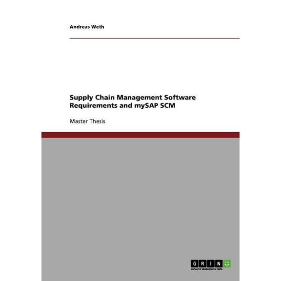 Supply Chain Management Software Requirements and mySAP SCM (Paperback)