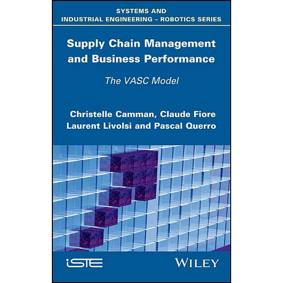 Supply Chain Management and Business Performance: The Vasc Model (Hardcover)