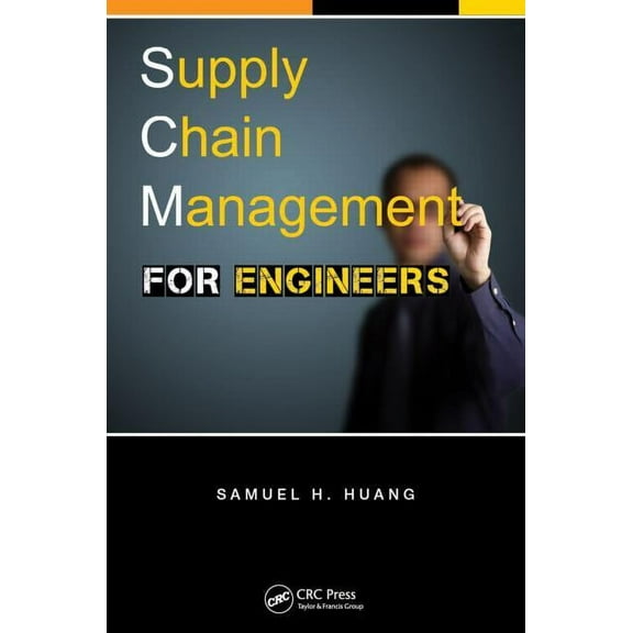 Supply Chain Management for Engineers, (Paperback)