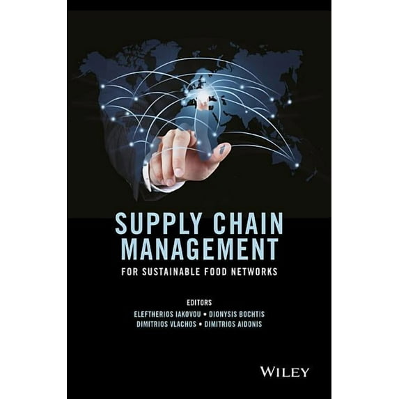 Supply Chain Management for Sustainable Food Networks (Hardcover)