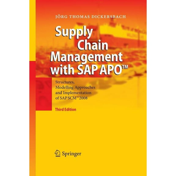 Supply Chain Management with SAP Apo(tm): Structures, Modelling Approaches and Implementation of SAP Scm(tm) 2008, (Paperback)