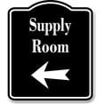 thumbnail image 1 of Supply Room Left Arrow BLACK Aluminum Composite Sign, 20"x24", 1 of 9