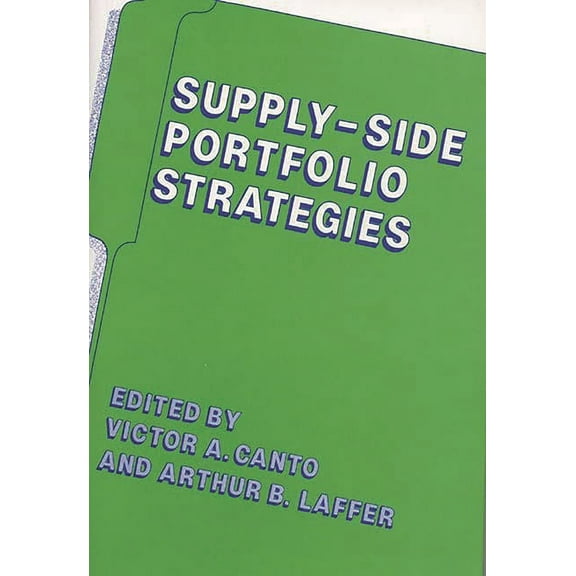 Supply-Side Portfolio Strategies, (Hardcover)