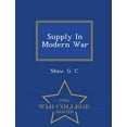 thumbnail image 1 of Supply in Modern War - War College Series (Paperback), 1 of 1