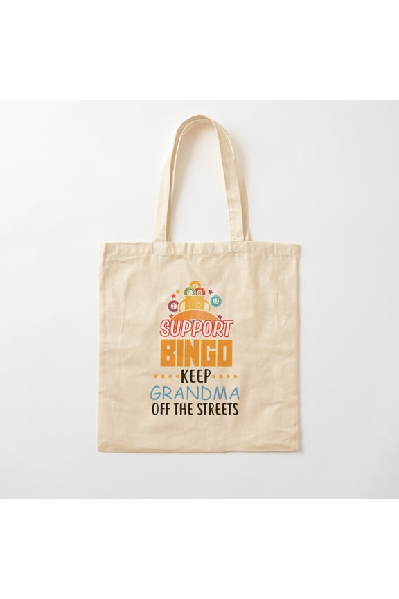 Support Bingo Keep Grandma Off The Streets Canvas Tote Bags, Reusable Shopping Bag
