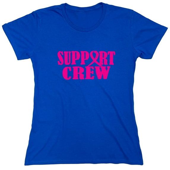 Support Crew Sarcastic Humor Novelty Funny Women's Casual Tees