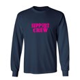 thumbnail image 1 of Support Crew Sarcastic Humor Novelty Men's Long Sleeve Shirts, 1 of 3