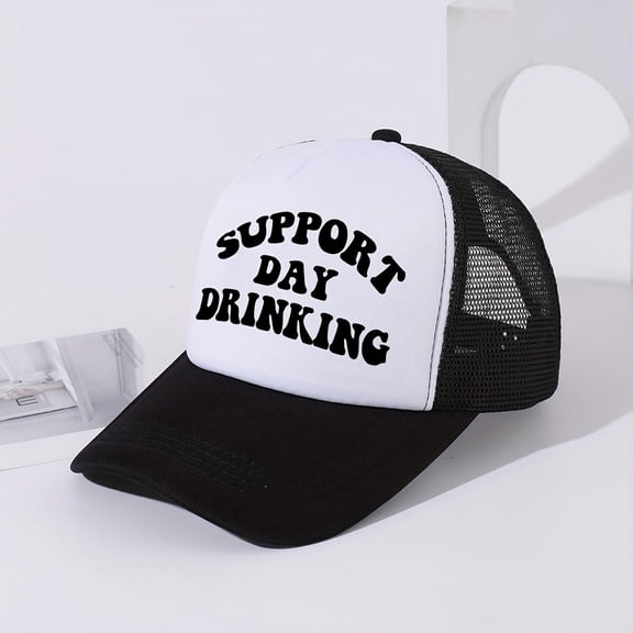 Support Day Drinking Mesh Sponge Baseball Cap