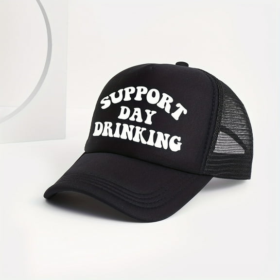 Support Day Drinking Mesh Sponge Baseball Cap