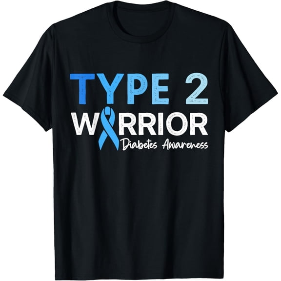 Support Diabetes Awareness Type 2 Diabetes Warrior Men Women T-Shirt100% cotton