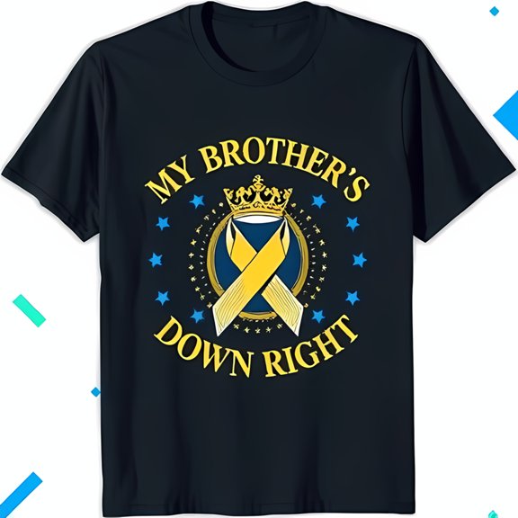 Support Down Awareness: Black T-Shirt with 'My Brother's Down Right' Graphic & Ribbon