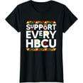 thumbnail image 1 of Support Every HBCU Historical Black College Alumni T-Shirt, 1 of 4