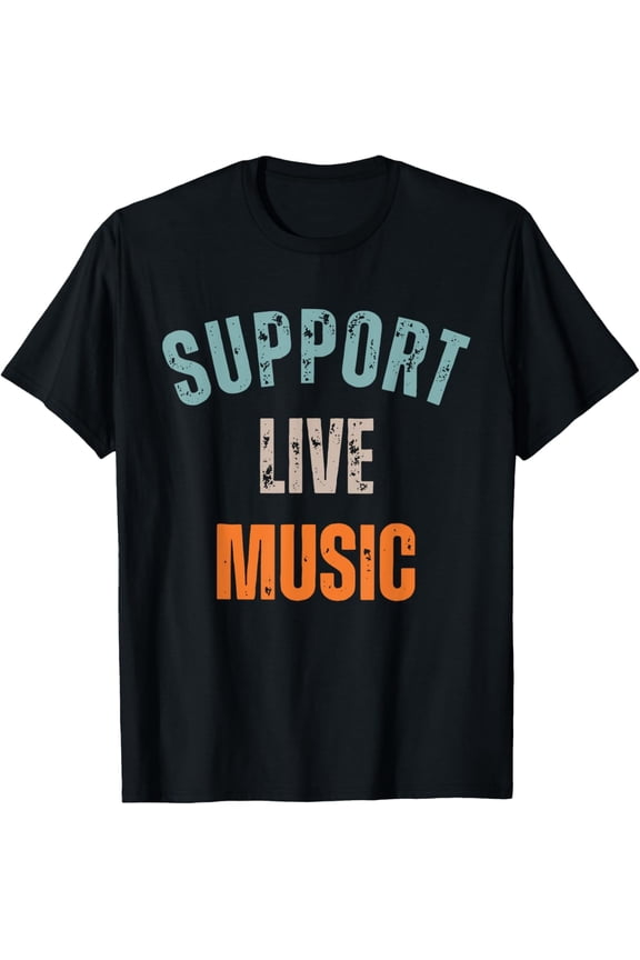 Support Live Music Concert Music Band Lover T-Shirt
