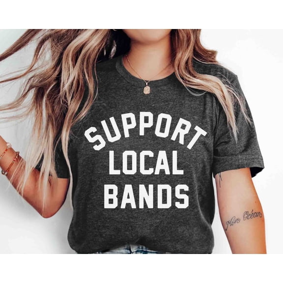 Support Local Bands TShirt Varsity Style Music Lover Tee