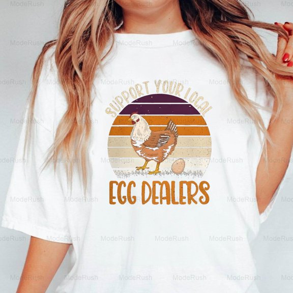 Support Local Egg Dealers Funny Chicken Farmer Homestead Humor New Unisex T-Shirt, up to size 5XL