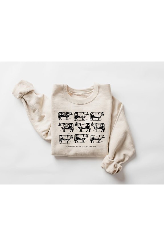 Support Your Local Farmer Cow Sweatshirt, Farm Cow Animals Sweater, Cattle Rancher, Dairy Farming Tshirt, Trendy Homesteading Crewneck Tshirt All Size S-5XL