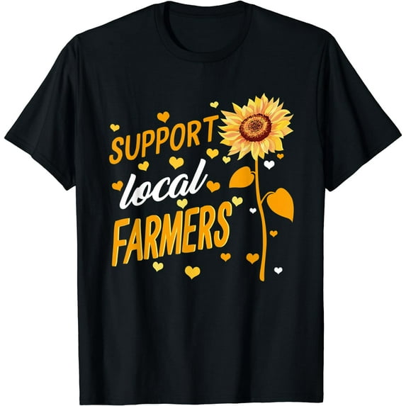 Support Local Farmers Farmer's Market Farm Lover Country T-Shirt Black 4X-Large
