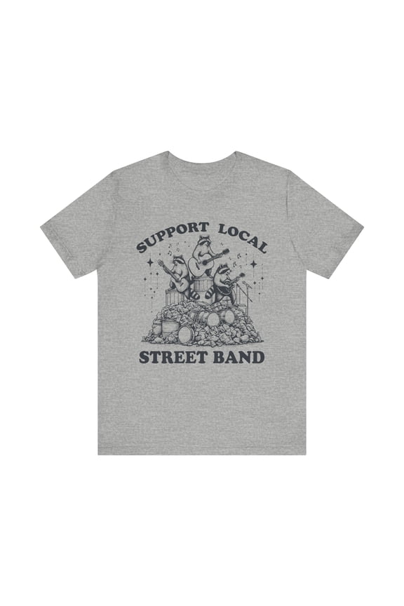 Support Local Street Band Funny Raccoon Shirt, Raccoon Unisex Graphic Tee