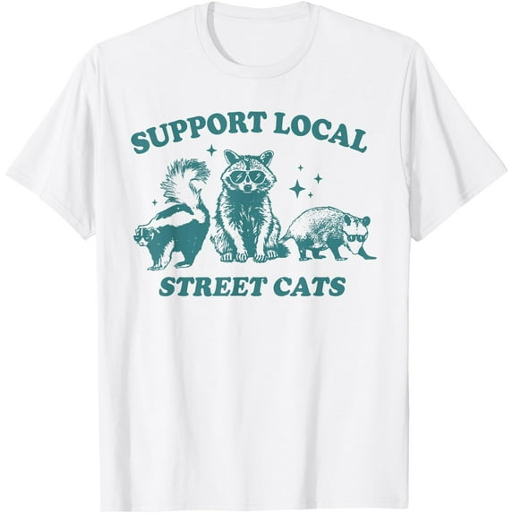 Support Local-Street-Cat Funny Vintage Raccoon Opossum Skunk Unisex T-Shirt for Men Women Kids Toddler,White Color,Size YM