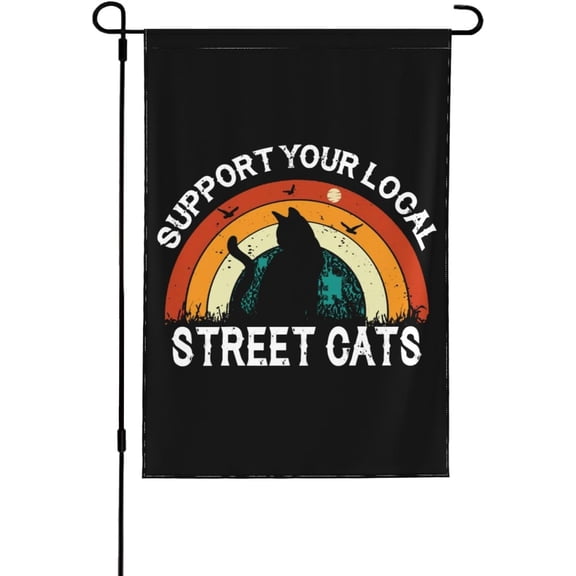 Support Your Local Street Cats Flag Support Your Local Street Cats Garden Flag Small Garden Flags 12x18 Double Sided Seasonal Garden Flags For Outside