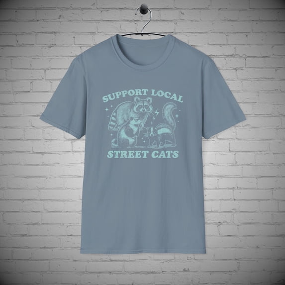 Support Local Street Cats T-shirts, Funny Racoon tee, Cat Lovers shirt