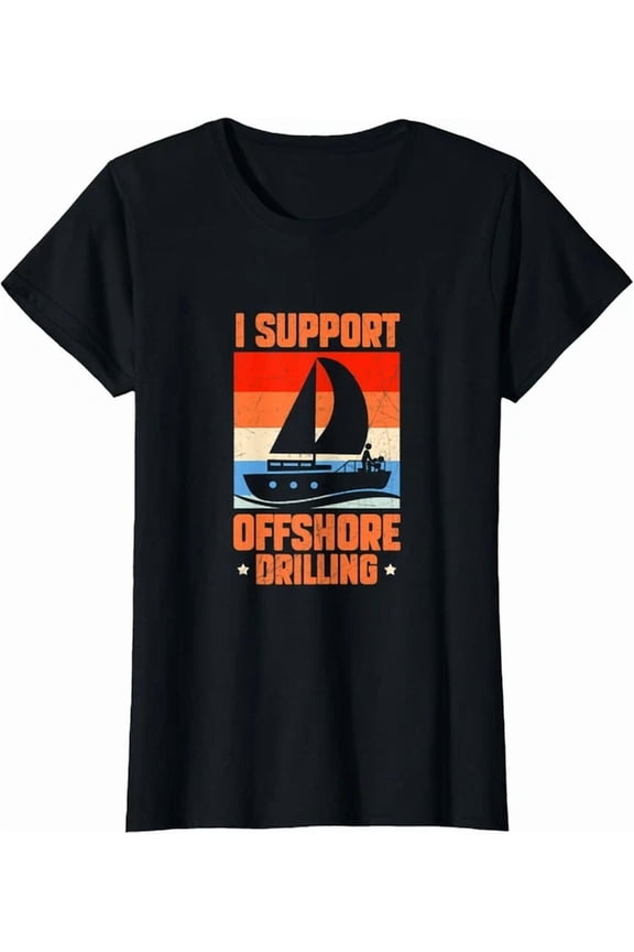 Support Offshore Drilling Boat Lover T-Shirt
