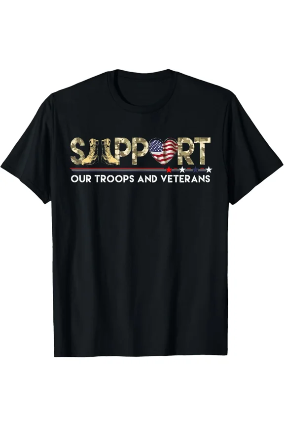 Support Our Troops Veterans Day Patriotic Appreciation Unisex T-Shirt, up to size 5XL