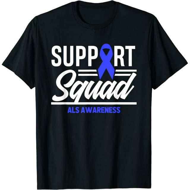 Support Squad ALS Warrior Fighter Support ALS Awareness T-Shirt ...