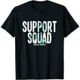 thumbnail image 1 of Support Squad Achalasia Awareness T-Shirt, 1 of 4