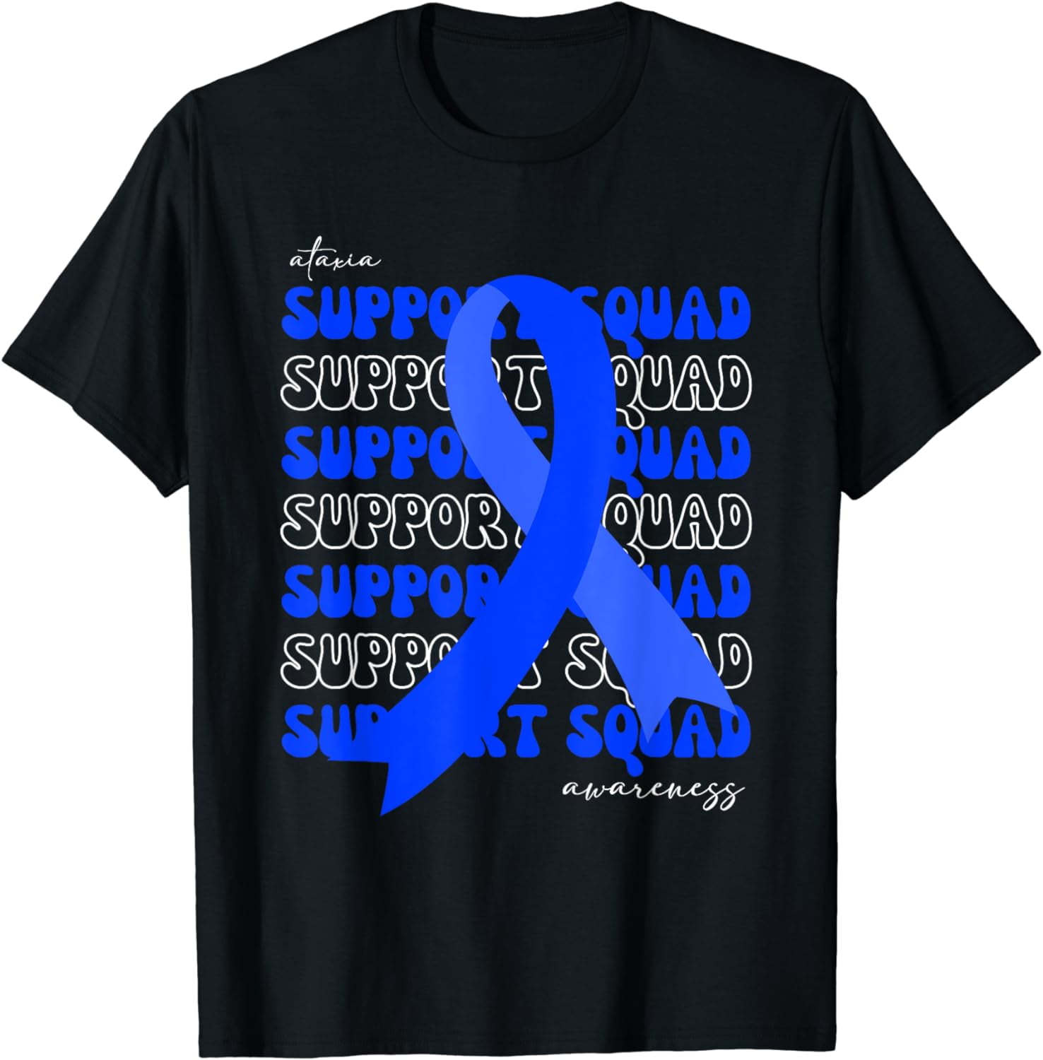"Ataxia: Making Walking Straight Overrated" Humor Awareness T-Shirt