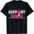 thumbnail image 1 of Support Squad Breast Cancer Awareness Pink Ribbon T-Shirt, 1 of 2