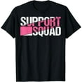 thumbnail image 1 of Support Squad Breast Cancer Awareness Survivor Pink Ribbon T-Shirt, 1 of 2
